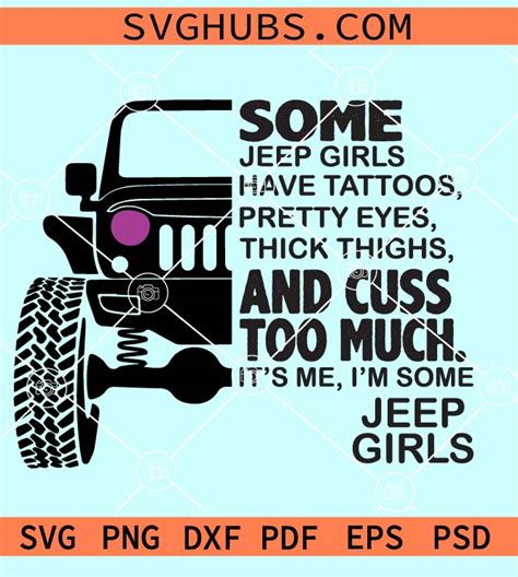 Some Jeep Girls Have Tattoos Svg Jeep Girl Svg Jeep Lovers Svg