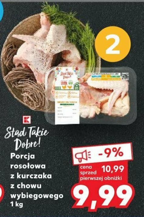 Promocja Porcja Roso Owa Z Kurczaka Z Chowu Wybiegowego Kg W Kaufland