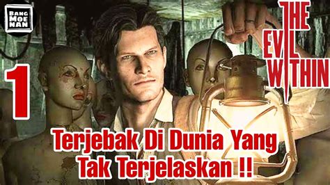 Detective Yang Terjebak Di Dunia Lain The Evil Within Indonesia