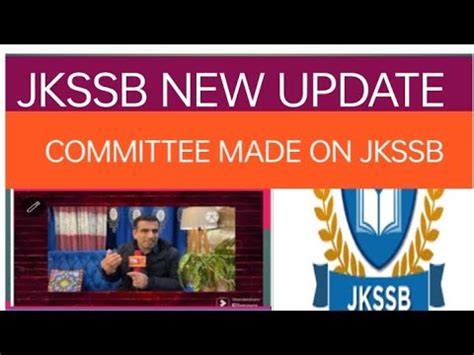 Big Update Regarding Jkssb Exams Committee Made On Jkssb Jkssb Exams