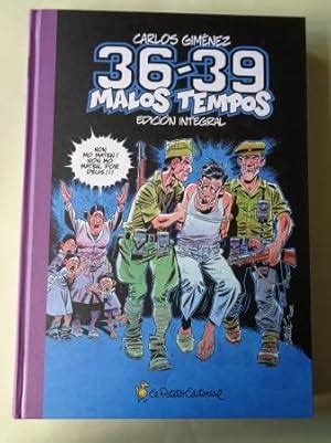 36 39 Malos Tiempos De Carlos Gimenez AbeBooks