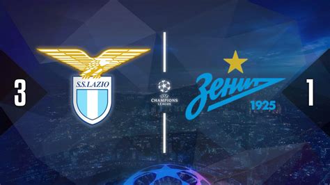 Ucl Lazio Zenit Match Report The Laziali