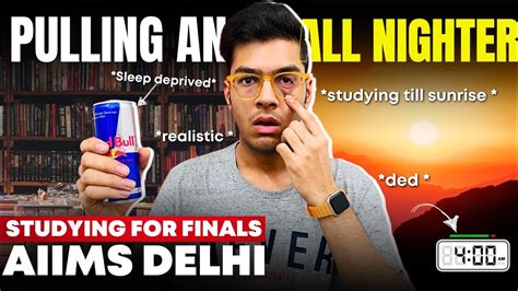 Pulling An ALL NIGHTER For My Final Exams AIIMS Delhi MBBS Life