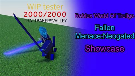 Roblox World Of Trollge Fallen Menace Neogated Showcase WoT YouTube