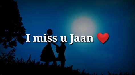 I Miss U Jaan Very Heart Touching Romantic Shayari Romantic Hindi