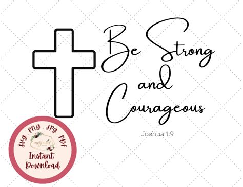 Be Strong And Courageous SVG Bible Verse SVG Inspirational Quote Png