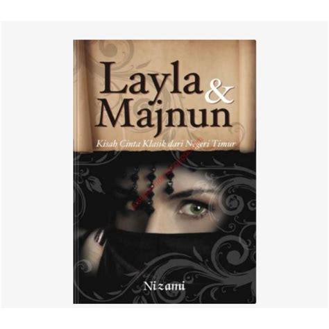 Jual Layla Majnun Kisah Cinta Klasik Dari Negeri Timur Shopee