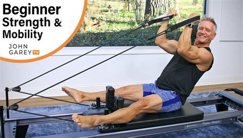 Beginner Reformer Strength And Mobility Workout