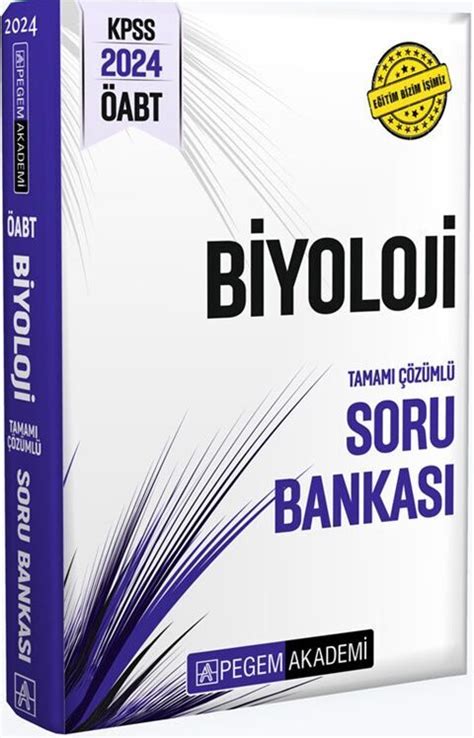 Pegem Yayınları 2024 KPSS ÖABT Biyoloji Tamamı Çözümlü Soru Bankası