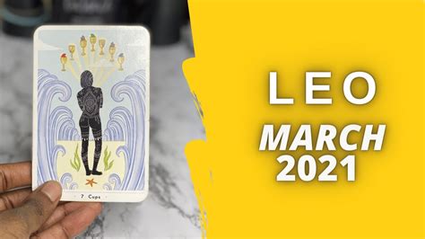 The Possibilities Are Endless Leo March 2021 Tarot Reading Leo