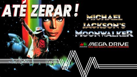 Michael Jackson Moonwalker Mega Drive Até zerar detonado YouTube