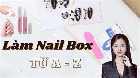 H Ng D N C Ch L M Nail Box N Gi N D L M