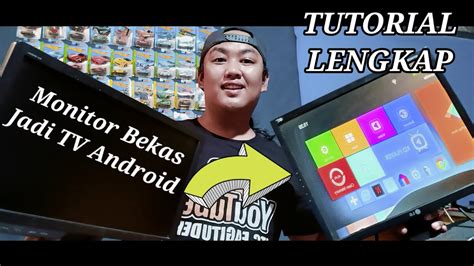 Cara Merubah Monitor PC Menjadi Android TV SMART TV YouTube