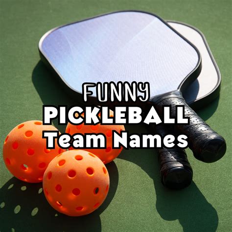 Funny Pickleball Team Names Absolutely Jokes Puns