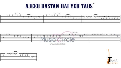 Ajeeb Dastan Hai Yeh Tabs With Detailed Video Tutorial In Hindi