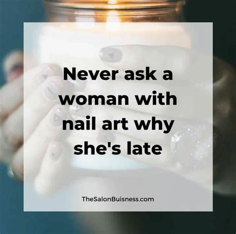 Nail Quotes Funny Nail Tech Quotes Nail Polish Quotes Nail Memes