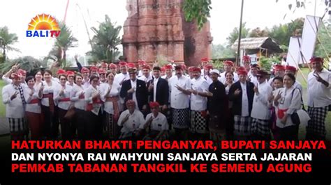 HATURKAN BHAKTI PENGANYAR BUPATI SANJAYA DAN NYONYA RAI WAHYUNI