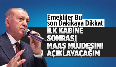 Cumhurbaşkanı Erdoğan dan emekli memurlara müjde İlk kabineden sonra