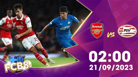 Nhận định Kèo Arsenal Vs Psv Eindhoven 21092023 Uefa Champions