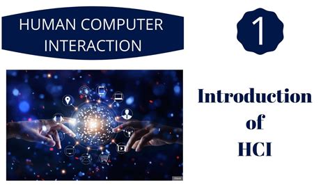 Introduction Of Hci What Is Hci Human Computer Interaction Youtube