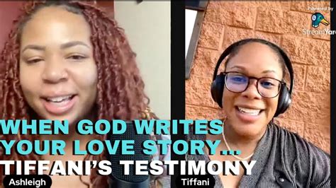 When God Writes Your Love Storytiffanis Testimony Youtube