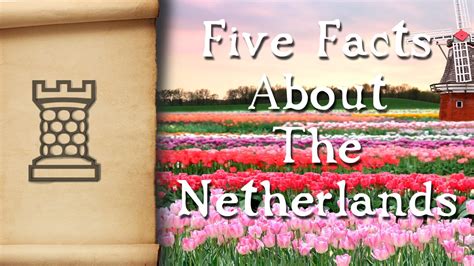 Five Facts About The Netherlands Youtube