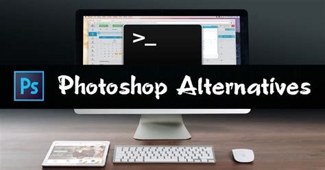 15 Las Mejores Alternativas De Photoshop Para Windows Y MacOS