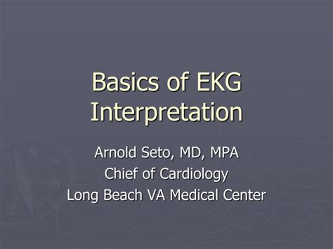 Basics Of Ekg Interpretation Ppt