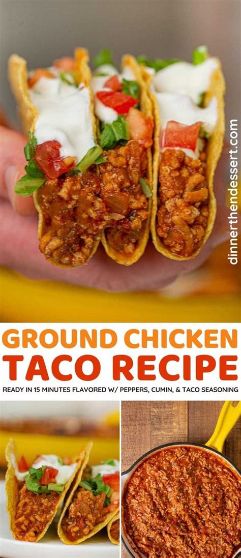 Ground Chicken Tacos Recipe Dinner Then Dessert