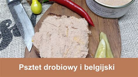 Domowe Konserwy Pasztet Drobiowy I Belgijski Food Recepies Youtube