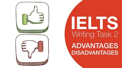 Ielts Advantages Disadvantages How Many Should I Write