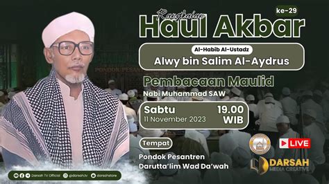 LIVE PEMBACAAN MAULID RANGKAIAN HAUL AKBAR YANG KE 29 HABIB ALWY