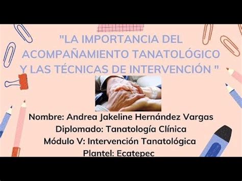 Importancia del acompañamiento tanatólogico y técnicas de intervención