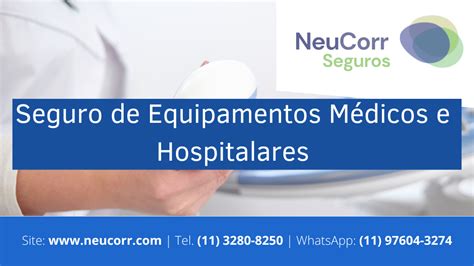 Seguro De Equipamentos M Dicos E Hospitalares Neucorr Seguros