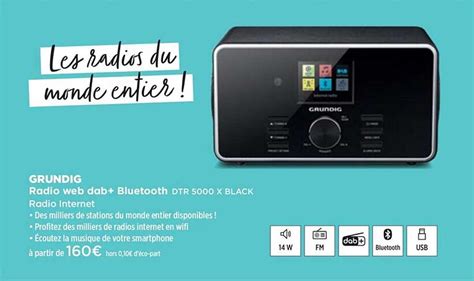 Offre Radio Web Dab Bluetooth Dtr 5000 X Black Grundig Chez Pulsat