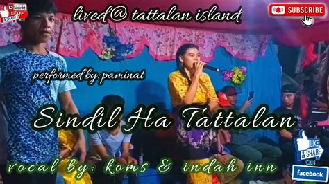 Sindil Ha Tattalan Koms Inn Lived Tattalan Island Camer Group