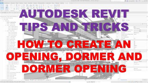 Autodesk Revit Tips And Tricks How To Create An Opening Dormer And