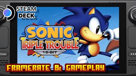 Sonic Triple Trouble 16 Bit Valve Steam Deck Framerate Gameplay