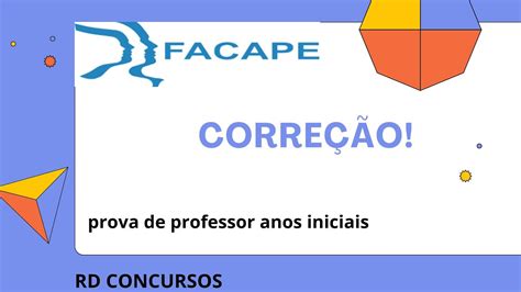 CORREÇÃO DA PROVA DE MATEMÁTICA ANOS INICIAIS Facape YouTube