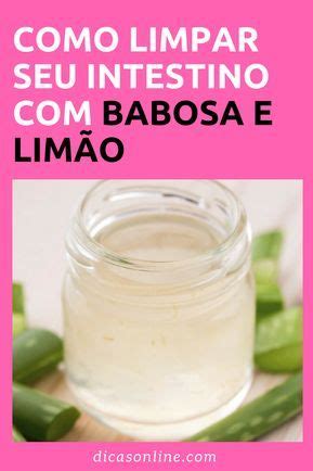 Poderosa mistura de babosa e limão para limpar o intestino Limpar o