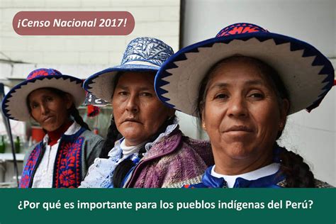 ESPECIAL Censo 2017 por qué es importante para los pueblos indígenas