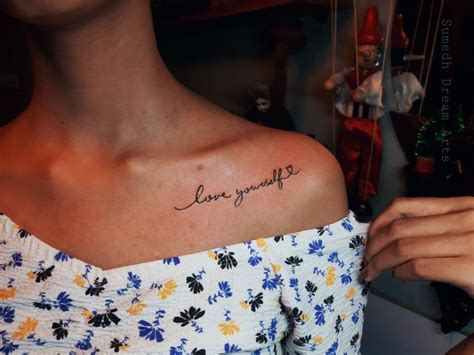 Love Yourselfcollarbone Tattoo Design Bysumedhdreamarts