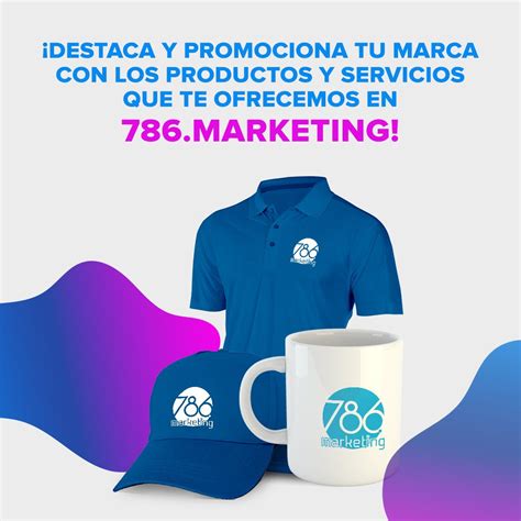 786 Marketing Trae Para Ti Las Mejores Opciones Para Promocionar Y