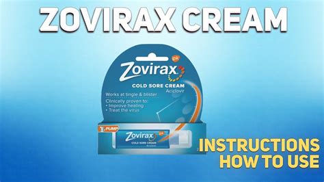 Zovirax Cream Acyclovir How To Use Uses Dosage Side Effects