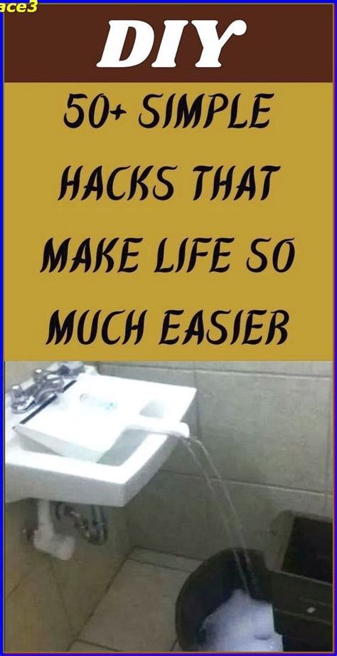 50 Simple Hacks That Make Life So Much Easier Artofit