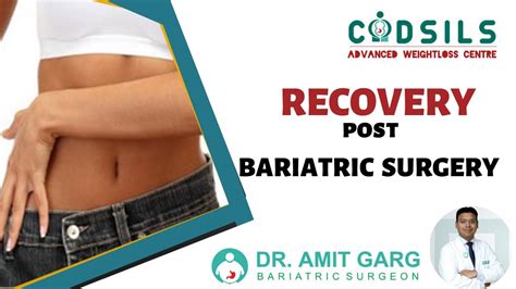 Recovery After Weight Loss Surgery I Dr Amit Garg Fortis Mohali I Best