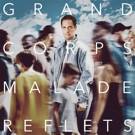 La Sagesse Titre Et Paroles Par Grand Corps Malade Spotify