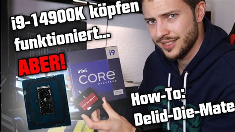 I9 14900k Köpfen Funktioniertaber 🤔 How To Delid Die Mate Intel