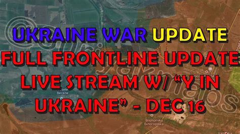 Ukraine War Frontline Update Live Stream W Y In Ukraine Youtube