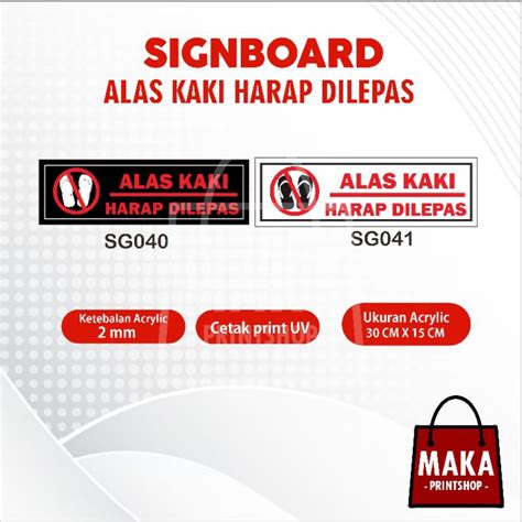 Jual Signage Alas Kaki Harap Dilepas Tulisan Alas Kaki Harap Dilepas